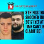 8 Things That Shocked the World in 2017 (Yet at the same time Can’t Be Clarified)